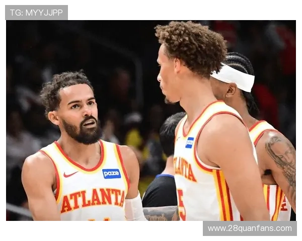 聚焦NBA老鹰队崛起之路与未来发展潜力分析